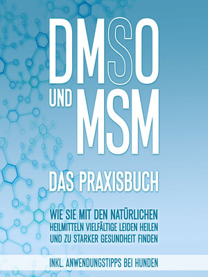 cover image of DMSO und MSM--Das Praxisbuch